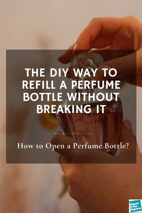 how to open replica perfume|How To Refill Perfume Bottles Successfully .